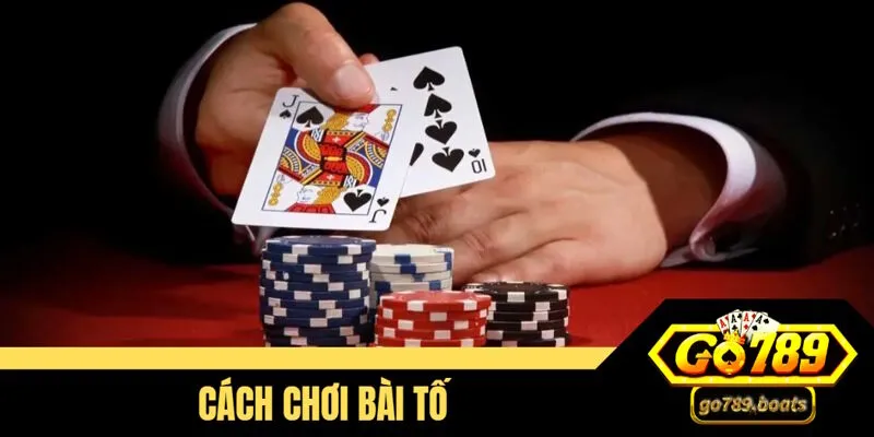 Cách chơi xì tố - giới thiệu
