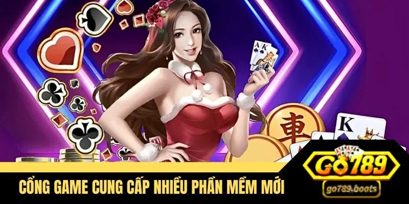 Cổng game Go789 luôn update nhiều phần mềm mới